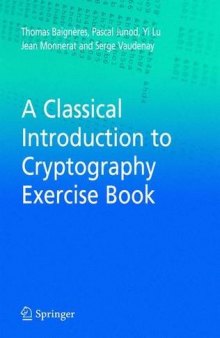 A classical introduction to cryptography exercise book