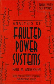 Analysis of Faulted Power Systems (IEEE Press Series on Power Engineering)