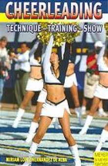 Cheerleading technique, training, show