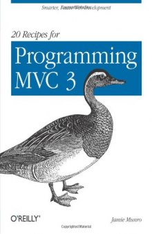 20 Recipes for Programming MVC 3: Faster and Smarter Web Development  