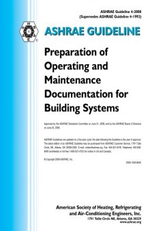 ASHRAE Guideline 4-2008 Preparation of Operating and Maintenance Documentation for Building Systems