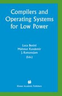 Compilers and Operating Systems for Low Power