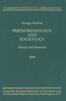Phenomenology and Sociology: Theory and Research