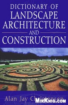 Dictionary of Landscape Architecture and Construction