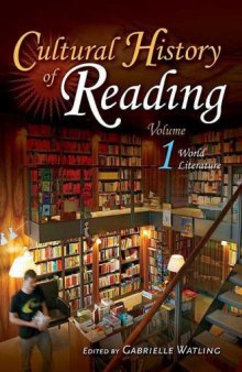 Cultural History of Reading: Volume 1, World Literature  