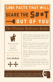 1,001 Facts that Will Scare the S#*t Out of You: The Ultimate Bathroom Reader  