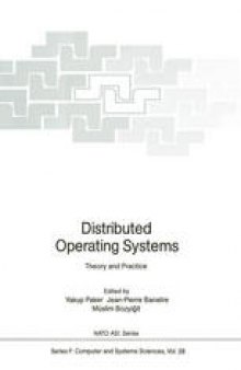 Distributed Operating Systems: Theory and Practice