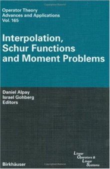 Interpolation, Schur Functions and Moment Problems 