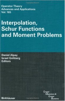 Interpolation, Schur Functions and Moment Problems