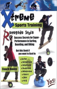 Renegade Training for Xtreme Sports