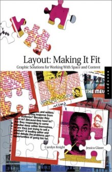 Layout: Making It Fit: Finding the Right Balance Between Content and Space (Creative Solutions)