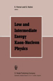 Low and Intermediate Energy Kaon-Nucleon Physics: Proceedings of the Workshop held at the Institute of Physics of the University of Rome, March 24–28, 1980