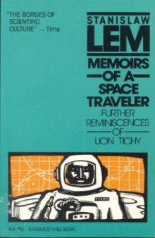 Memoirs of a Space Traveler: Further Reminiscences of Ijon Tichy