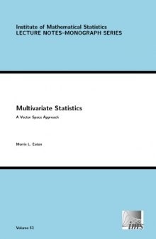 Multivariate Statistics: A Vector Space Approach