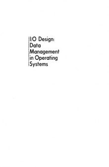 I O Design: Data Management in Operating Systems