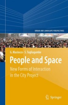 People and Space: New Forms of Interaction in the City Project (Urban and Landscape Perspectives)