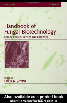 Handbook of fungal biotechnology, Volume 20
