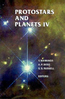Protostars and Planets IV (University of Arizona Space Science Series)