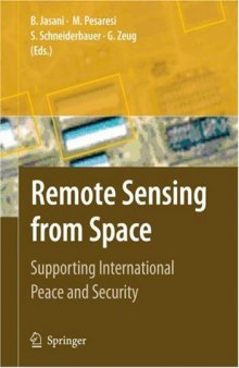 Remote Sensing from Space: Supporting International Peace and Security