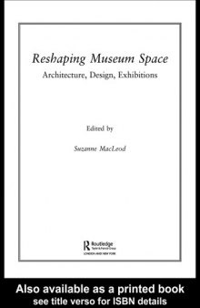 Reshaping Museum Space