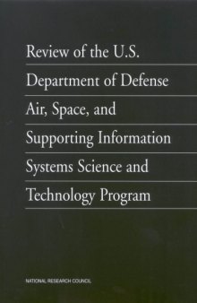 Review of the U. S. Department of Defense Air, Space, and Supporting Information Systems Science and Technology Program