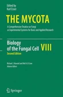 The Mycota VIII - Biology of the Fungal Cell