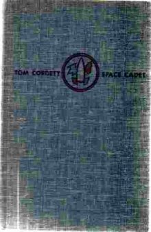 Tom Corbett, Space Cadet, Book 02, Danger in Deep Space