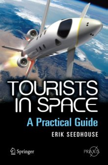Tourists in space: a practical guide