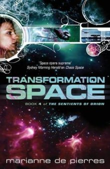 Transformation Space (Sentients of Orion 04)