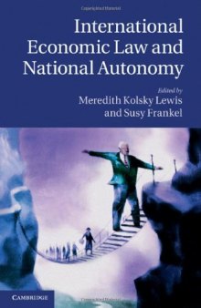 International Economic Law and National Autonomy
