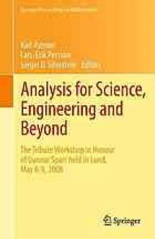 Analysis for Science, Engineering and Beyond: The Tribute Workshop in Honour of Gunnar Sparr held in Lund, May 8-9, 2008