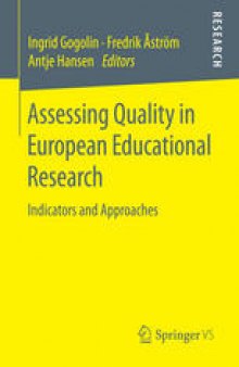 Assessing Quality in European Educational Research: Indicators and Approaches
