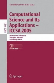 Computational Science and Its Applications – ICCSA 2005: International Conference, Singapore, May 9-12, 2005, Proceedings, Part II