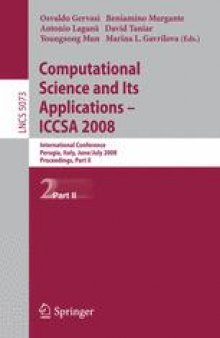 Computational Science and Its Applications – ICCSA 2008: International Conference, Perugia, Italy, June 30– July 3, 2008, Proceedings, Part II