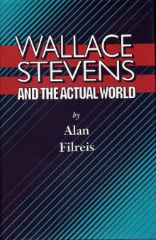 Wallace Stevens and the actual world