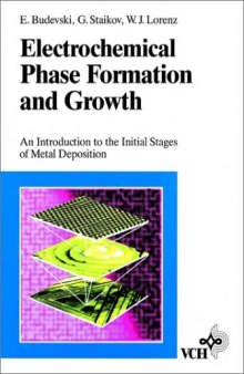 Electrochemical phase formation and growth: an introduction to the initial stages of metal deposition