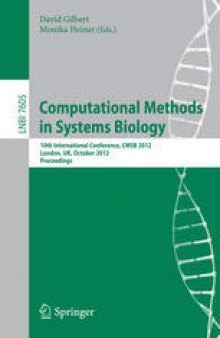 Computational Methods in Systems Biology: 10th International Conference, CMSB 2012, London, UK, October 3-5, 2012. Proceedings