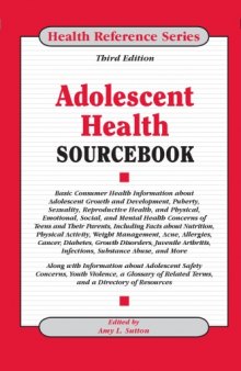 Adolescent Health Sourcebook (Health Reference Series)