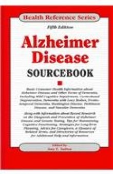 Alzheimer Disease Sourcebook, 5th Edition  