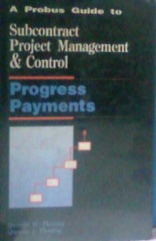 A Probus Guide to Subcontract Project Management and Control: Progress Payments