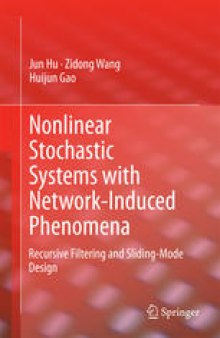 Nonlinear Stochastic Systems with Network-Induced Phenomena: Recursive Filtering and Sliding-Mode Design