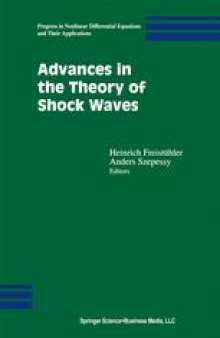 Advances in the Theory of Shock Waves