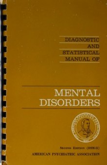 DSM-II Diagnostic and Statistical Manual of Mental Disorders (Second Edition)