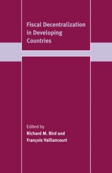 Fiscal Decentralization in Developing Countries (Trade and Development)