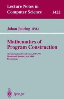 Mathematics of Program Construction: 4th International Conference, MPC'98 Marstrand, Sweden, June 15–17, 1998 Proceedings