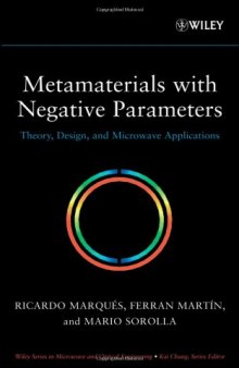 Metamaterials with Negative Parameters: Theory, Design and Microwave Applications