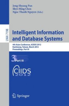 Intelligent Information and Database Systems: 4th Asian Conference, ACIIDS 2012, Kaohsiung, Taiwan, March 19-21, 2012, Proceedings, Part II