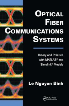 Optical Fiber Communications Systems : Theory and Practice with MATLAB® and Simulink® Models