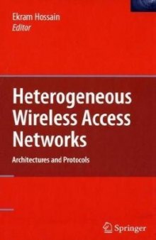 Heterogeneous Wireless Access Networks: Architectures and Protocols