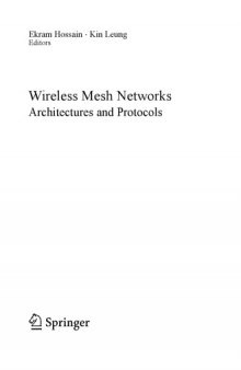 Wireless mesh networks : architectures, protocols, services and applications